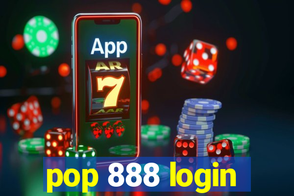 pop 888 login